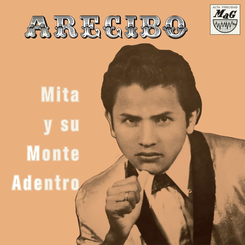 Album artwork for Arecibo by Mita Y Su Monte Adentro