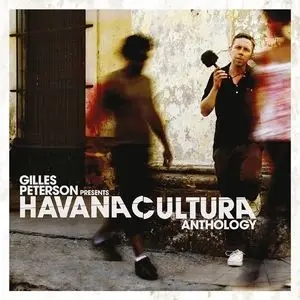 Album artwork for Havana Cultura Anthology by Gilles Peterson