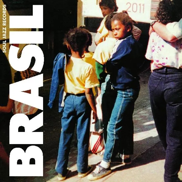 Album artwork for Brasil by Soul Jazz Records Presents