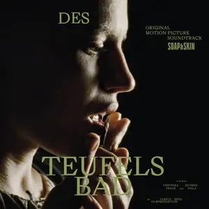 Album artwork for Des Teufels Bad (Original Soundtrack) by Soap and Skin