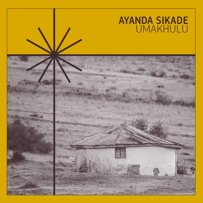 Album artwork for Umakhulu by Ayanda Sikade