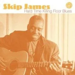 Album artwork for Hard Time Killin' Floor Blues by Skip James