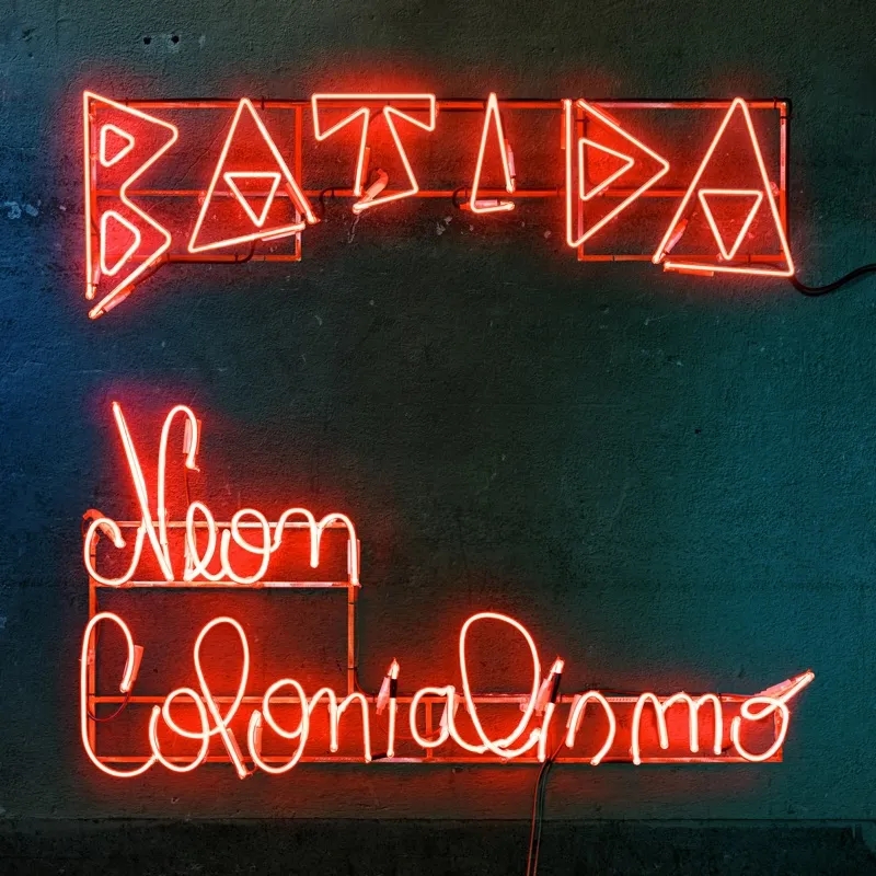 Album artwork for Neon Colonialismo by Batida