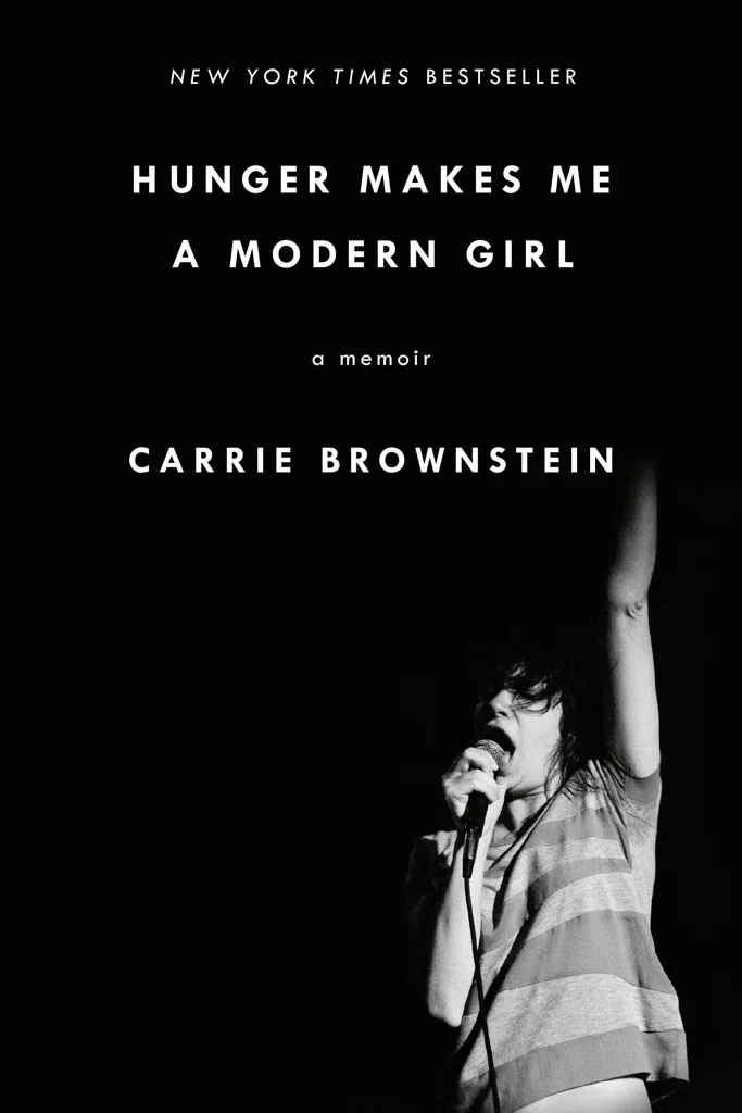 Album artwork for Hunger Makes Me a Modern Girl by Carrie Brownstein