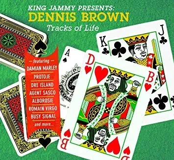 Album artwork for King Jammy Presents: Dennis Brown Tracks Of Life by Dennis Brown
