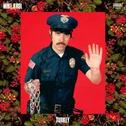 Album artwork for Turkey by Mike Krol