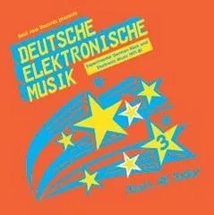 Album artwork for Deutsche Elektronische Musik 3 - Experimental German Rock And Electronic Music 1971-81 by Various