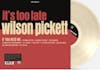 Album artwork for It's Too Late by Wilson Pickett