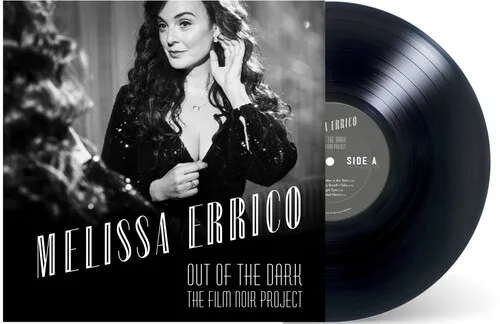 Album artwork for Out of the Dark: The Film Noir Project by Melissa Errico