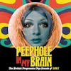 Album artwork for Peephole in my Brain - The British Progressive Pop Sounds of 1971 by Various