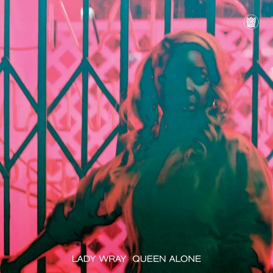 Album artwork for Queen Alone by Lady Wray