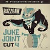 Album artwork for Buzzsaw Joint: Juke Joint - Cut 4 by Various Artists