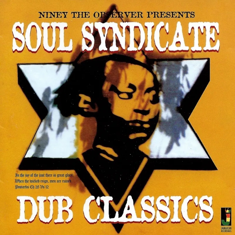 Album artwork for Soul Syndicate- Dub Classics by Niney The Observer