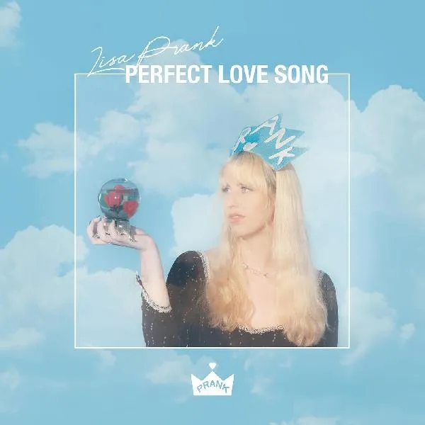 Album artwork for Perfect Love Song by Lisa Prank