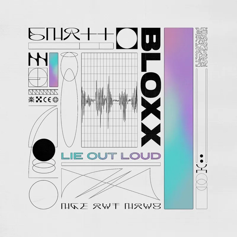 Album artwork for Lie Out Loud by Bloxx