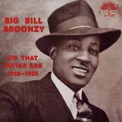 Album artwork for Do That Guitar Rag 1928-1935 by Big Bill Broonzy