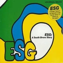 Album artwork for A South Bronx Story by ESG