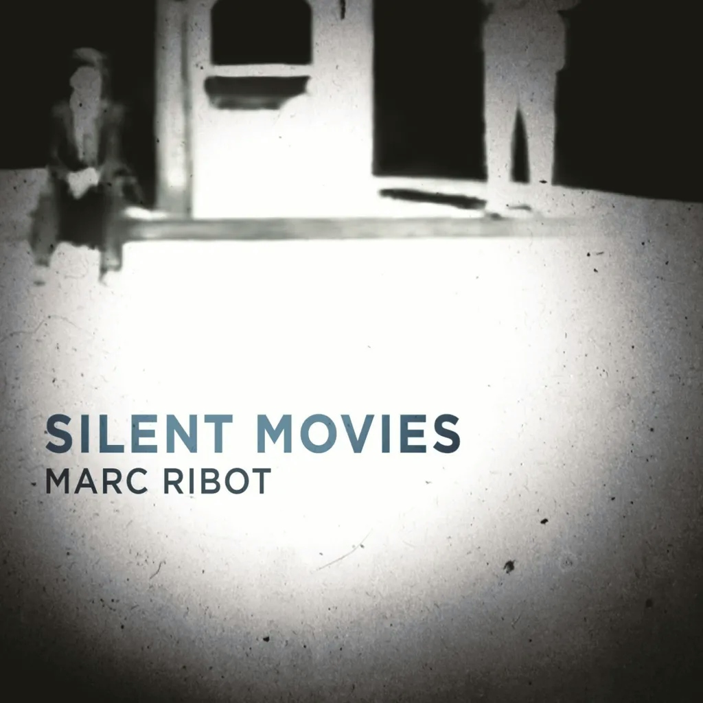 Album artwork for Silent Movies by Marc Ribot