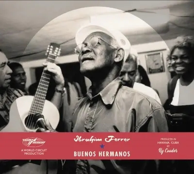 Album artwork for Buenos Hermanos (Special Edition) by Ibrahim Ferrer