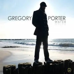 Album artwork for Water. by Gregory Porter