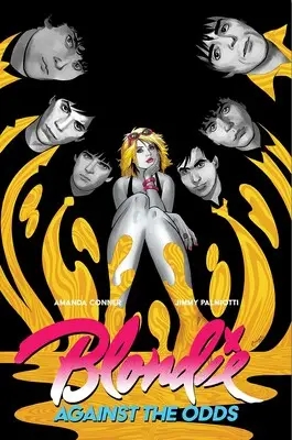 Album artwork for Blondie: Against the Odds by Amanda Conner, Jimmy Palmiotti, Montos
