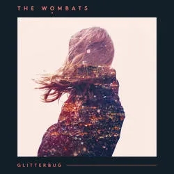 Album artwork for Glitterbug by The Wombats