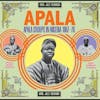 Album artwork for Soul Jazz Records presents - Apala: Apala Groups in Nigeria 1967-70 by Various Artists