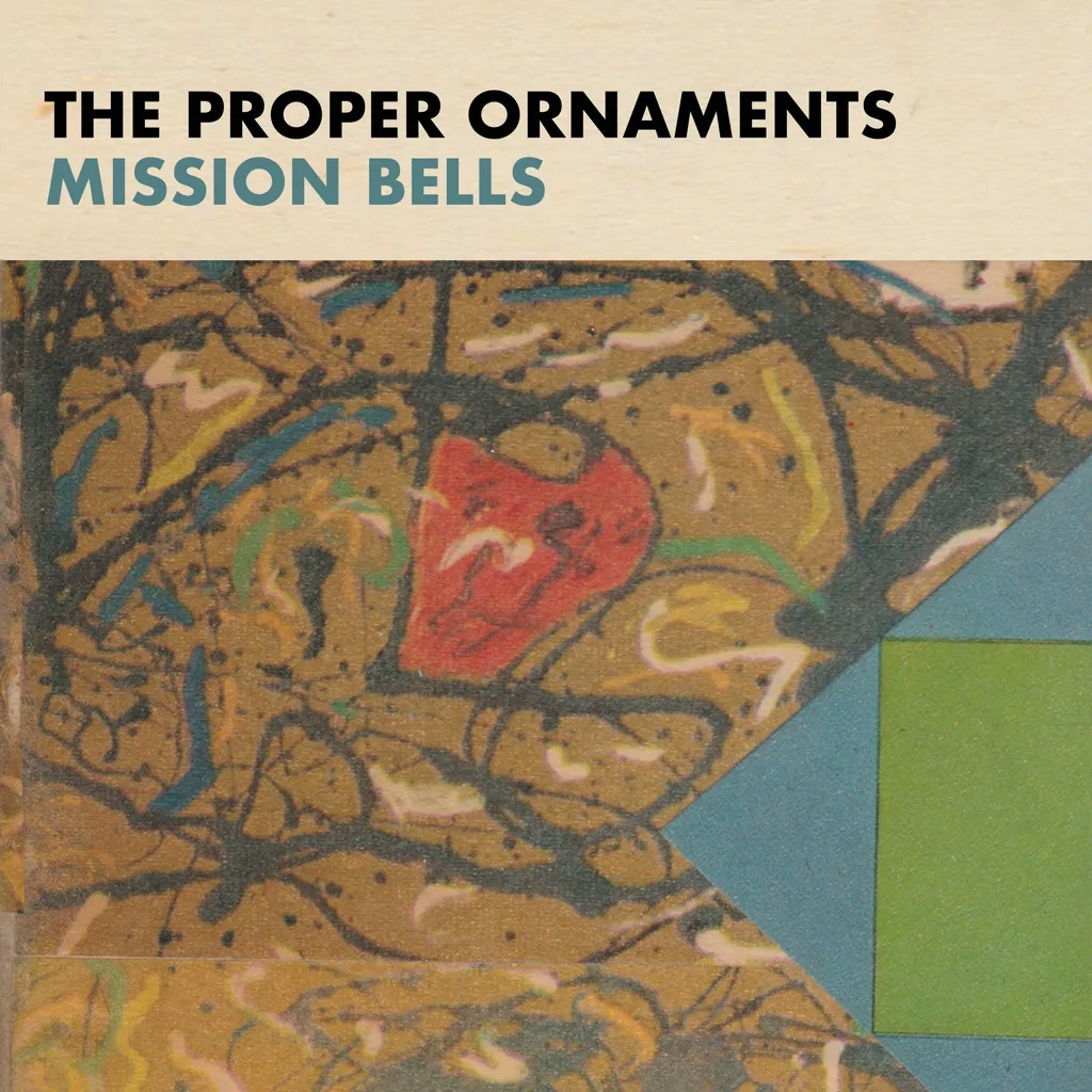 Album artwork for Mission Bells by The Proper Ornaments