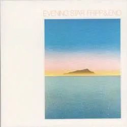 Album artwork for Evening Star by Fripp and Eno