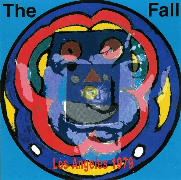 Album artwork for Live From the Vaults - Los Angeles 1979 by The Fall