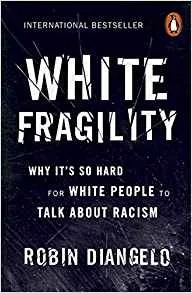 Album artwork for White Fragility : Why It's So Hard for White People to Talk About Racism by Robin DiAngelo