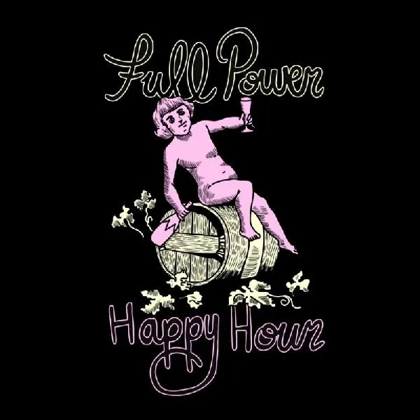Album artwork for Full Power Happy Hour by Full Power Happy Hour