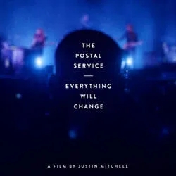 Album artwork for Everything Will Change by The Postal Service