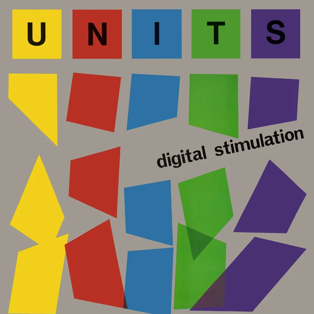 Album artwork for Digital Stimulation by Units