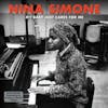 Album artwork for My Baby Just Cares For Me (Not Now) by Nina Simone