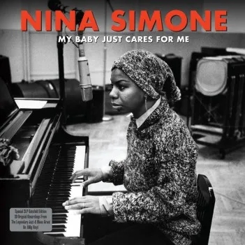 Album artwork for My Baby Just Cares For Me (Not Now) by Nina Simone