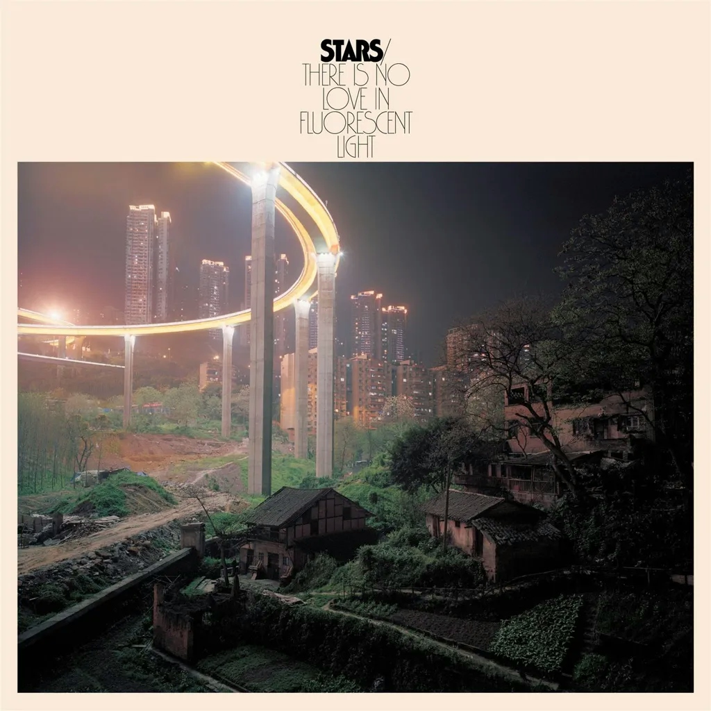 Album artwork for There Is No Love In Fluorescent Light by Stars