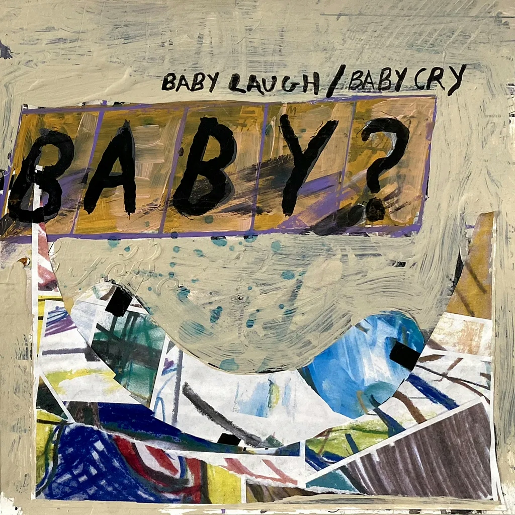 Album artwork for Baby Laugh / Baby Cry by Baby?
