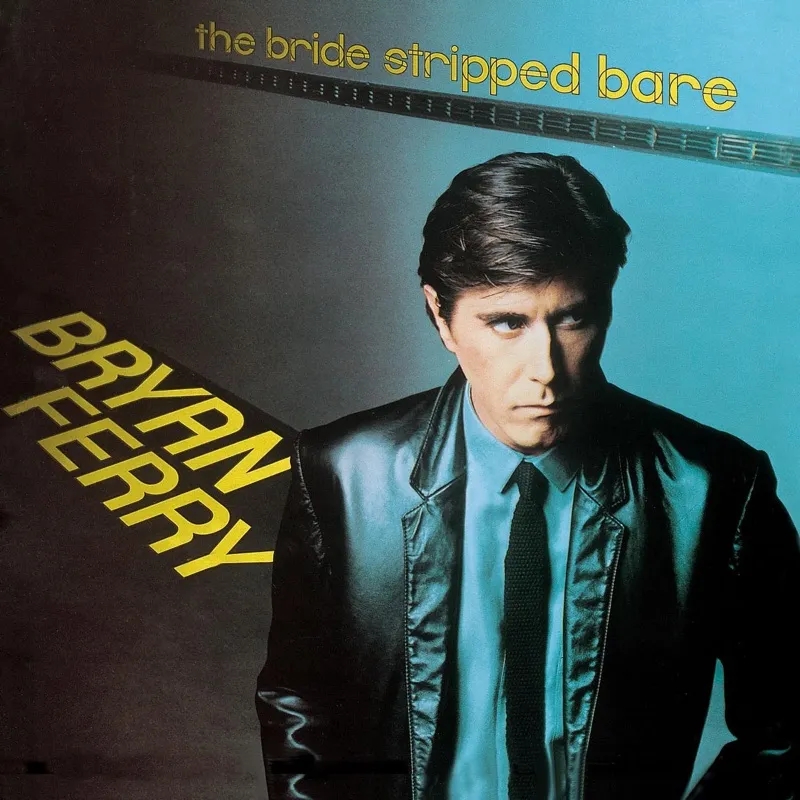 Album artwork for The Bride Stripped Bare by Bryan Ferry