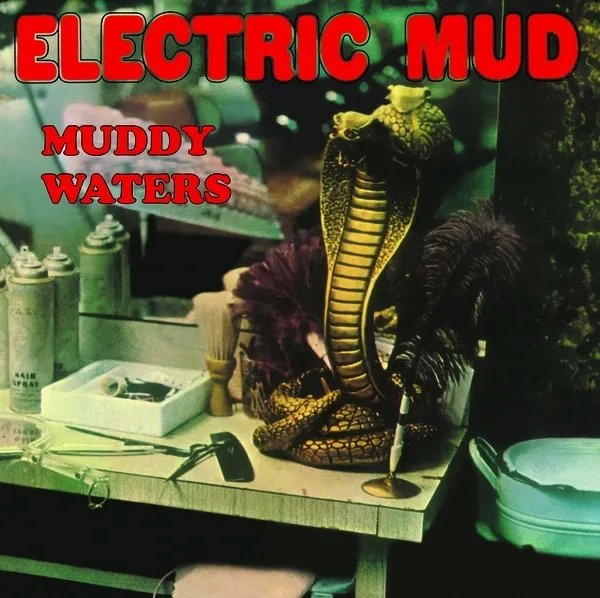 Album artwork for Electric Mud by Muddy Waters