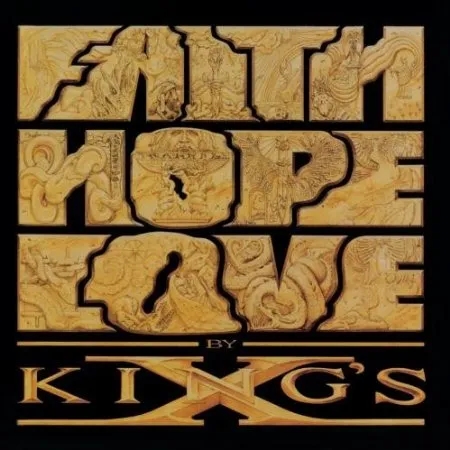 Album artwork for Faith Hope Love by King's X