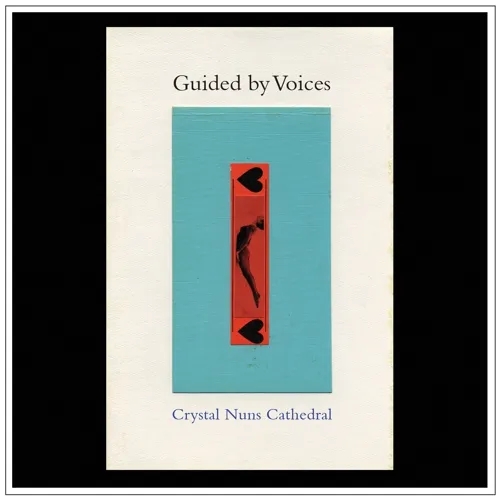 Album artwork for Crystal Nuns Cathedral by Guided By Voices