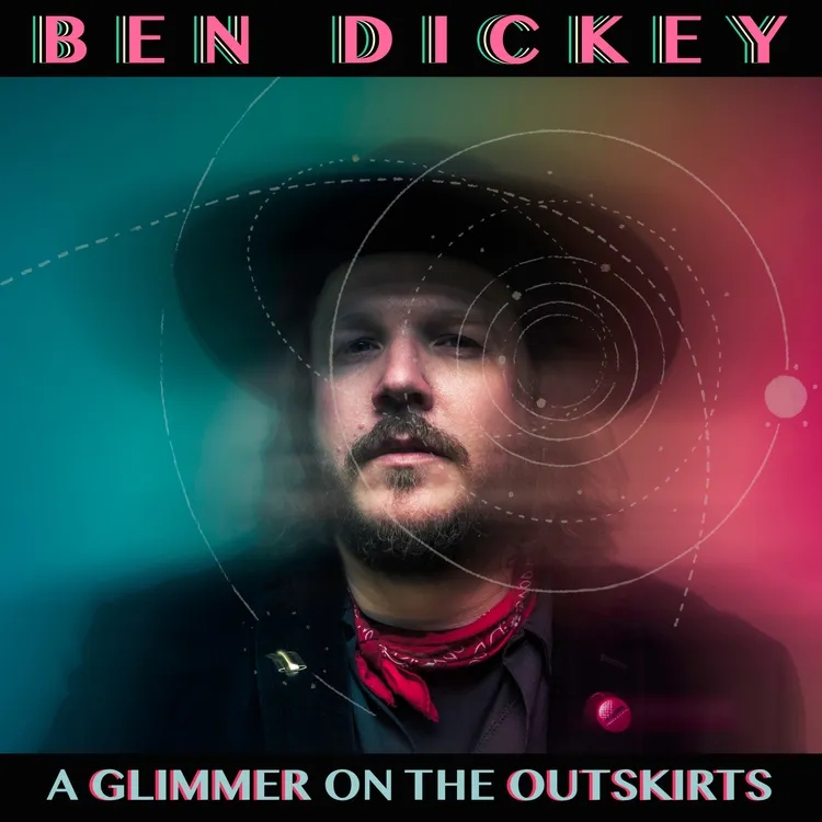 Album artwork for A Glimmer On The Outskirts by Ben Dickey