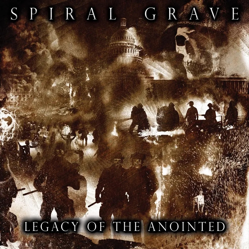 Album artwork for Legacy Of The Anointed by Spiral Grave