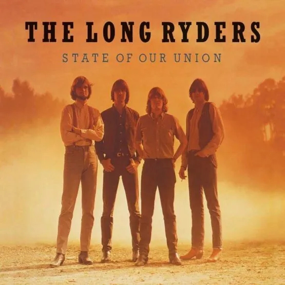 Album artwork for State Of Our Union by The Long Ryders