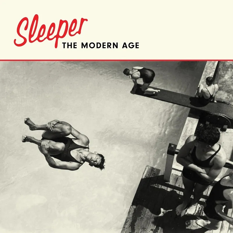 Album artwork for The Modern Age by Sleeper