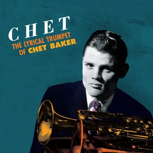 Album artwork for Chet: The Lyrical Trumpet Of Chet Baker  by Chet Baker