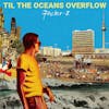 Album artwork for Til The Oceans Overflow by Fischer-Z