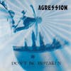 Album artwork for Don't Be Mistaken by Agression