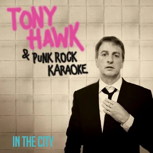 Album artwork for In The City by Tony Hawk